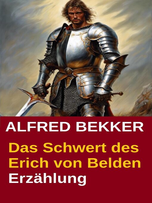 Title details for Das Schwert des Erich von Belden by Alfred Bekker - Available